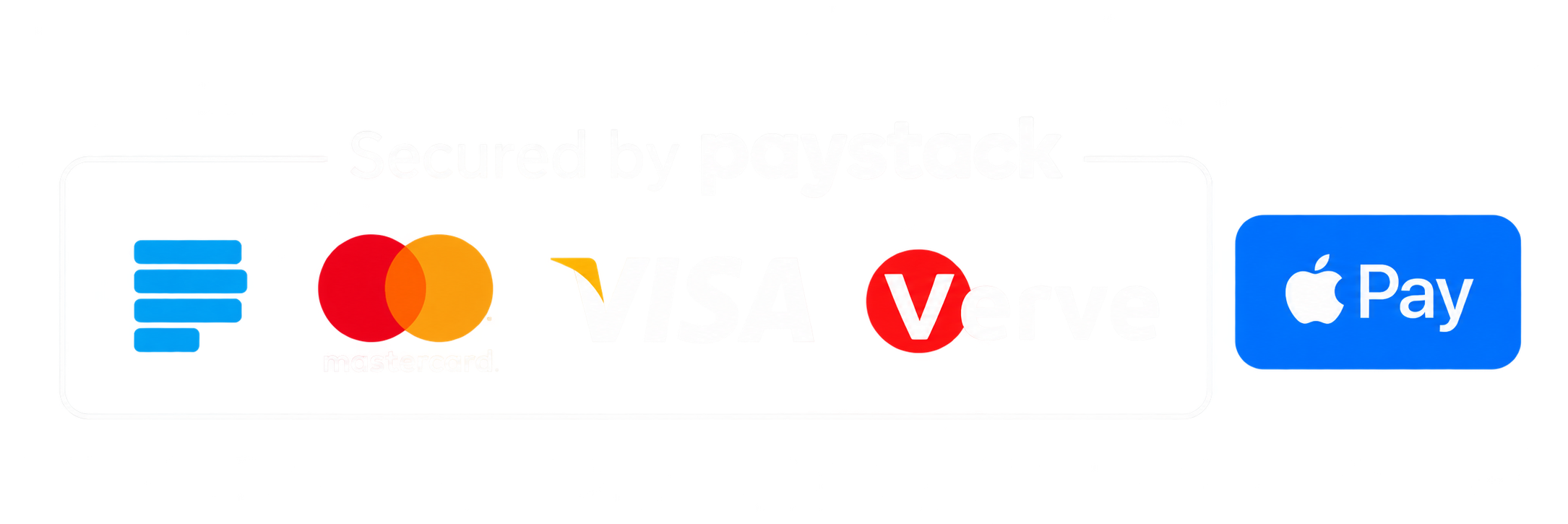 Secure payments with Paystack, Mastercard, Visa, Verve and Apple Pay